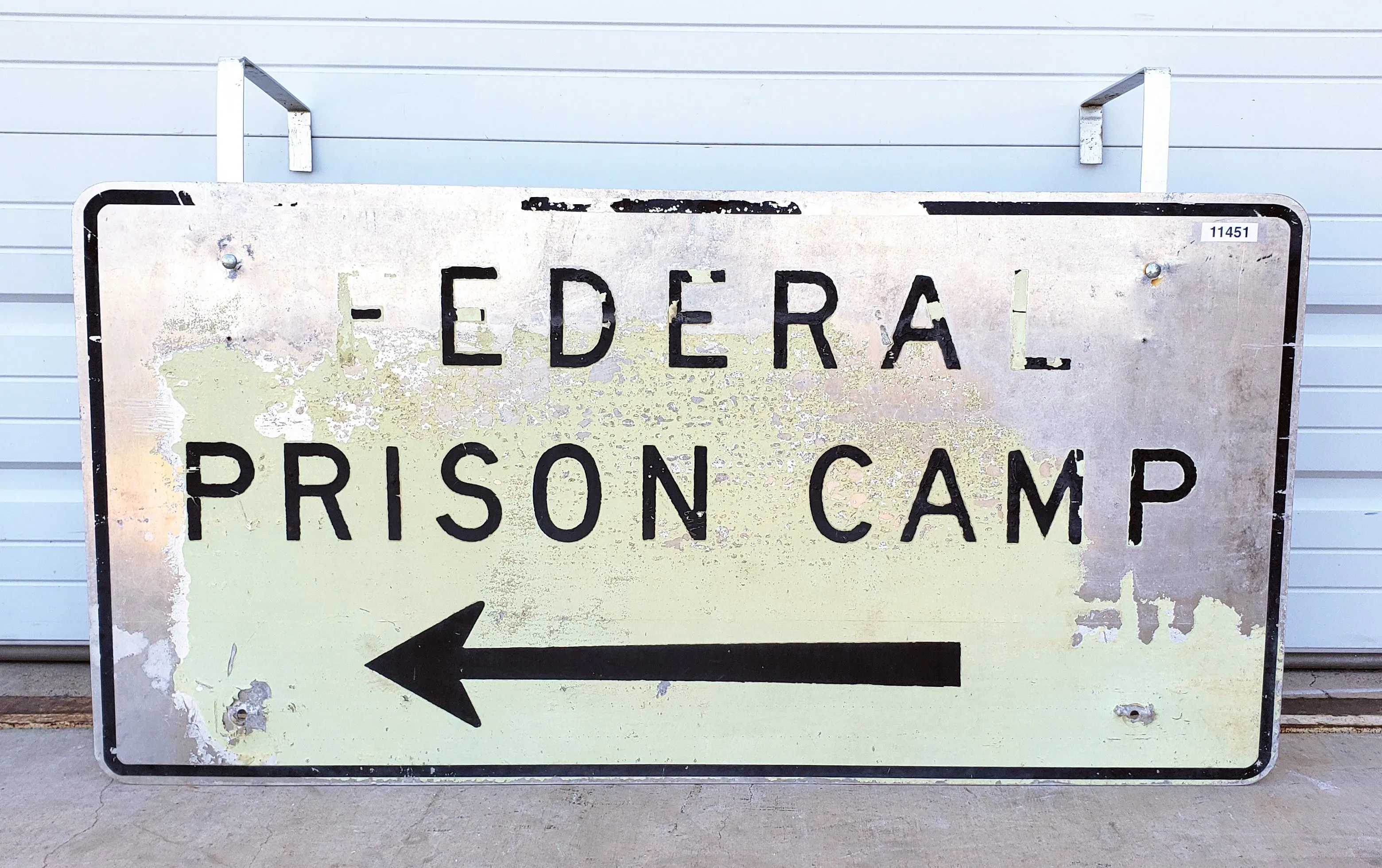 Federal Prison Camp Metal Sign